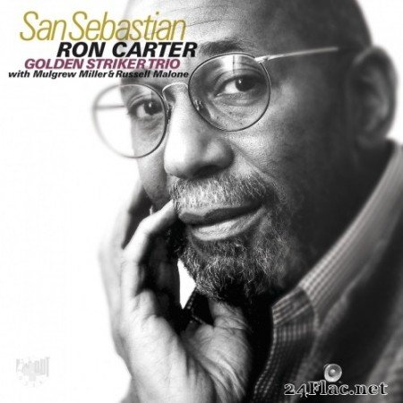 Ron Carter Golden Striker Trio - San Sebastian (2012) Hi-Res
