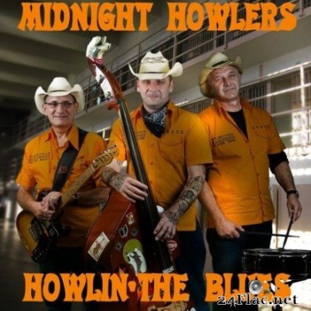 Midnight Howlers - Howlin’ the Blues (2020) FLAC