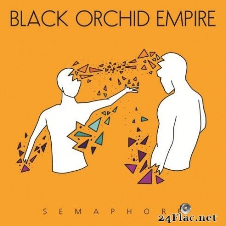 Black Orchid Empire - Semaphore (2020) Hi-Res + FLAC