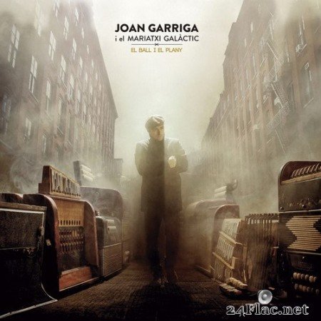 Joan Garriga i el Mariatxi galàctic - El Ball I el Plany (2020) Hi-Res