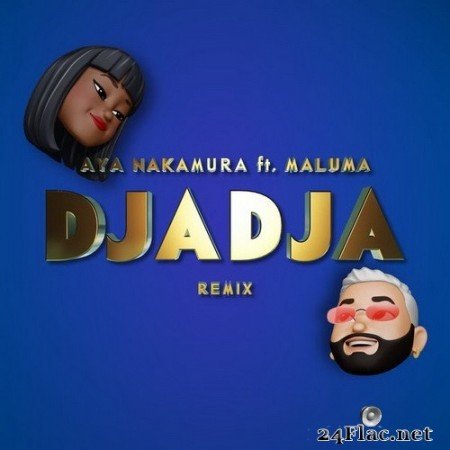 Aya Nakamura - Djadja (feat. Maluma) [Remix] (Single) (2020) Hi-Res