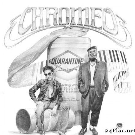 Chromeo - Quarantine Casanova (2020) [FLAC (tracks)]