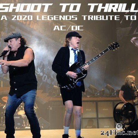VA - Shoot To Thrill: A 2020 Legends Tribute To AC/DC (2020) [FLAC (tracks)]