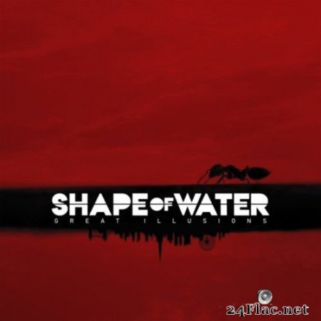 Shape Of Water - Great Illusions (2020) Hi-Res