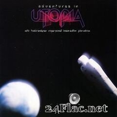 Utopia - Adventures in Utopia (Remastered) (2020) FLAC
