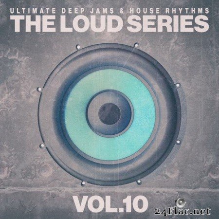 VA - The Loud Series, Vol.10 (2020) Hi-Res