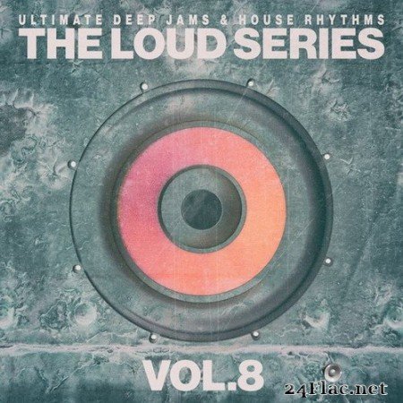 VA - The Loud Series, Vol.8 (2020) Hi-Res
