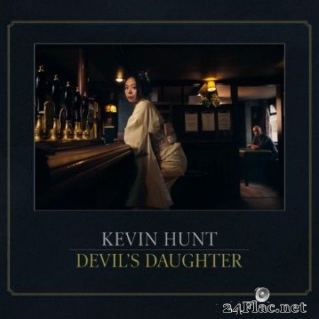 Kevin Hunt - Devil’s Daughter (2020) FLAC
