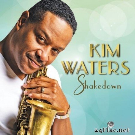 Kim Waters - Shakedown (2020) Hi-Res + FLAC