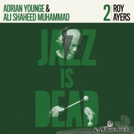 Adrian Younge, Ali Shaheed Muhammad & Roy Ayers - Roy Ayers JID002 (2020) FLAC