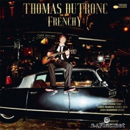 Thomas Dutronc - Frenchy (2020) FLAC