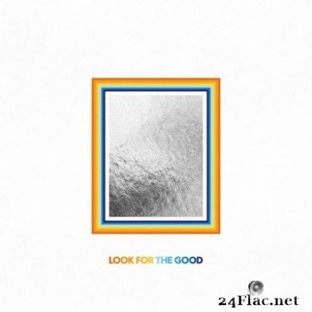 Jason Mraz - Look For The Good (2020) Hi-Res + FLAC