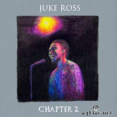 Juke Ross - Chapter 2 (2020) Hi-Res + FLAC