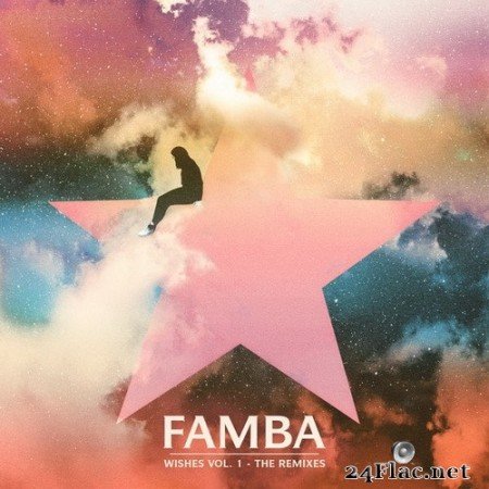 Famba - Wishes Vol. 1 The Remixes (2020) Hi-Res