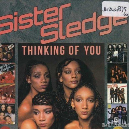 Sister Sledge - Thinking Of You  (The Atco / Cotillion / Atlantic Recordings 1973-1985) (2020) [FLAC (tracks + .cue)]