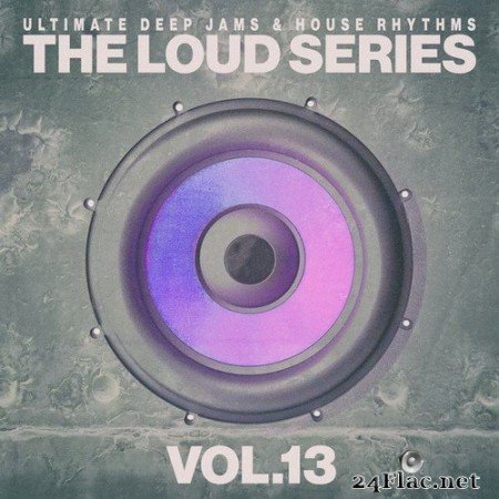 VA - The Loud Series, Vol.13 (2020) Hi-Res