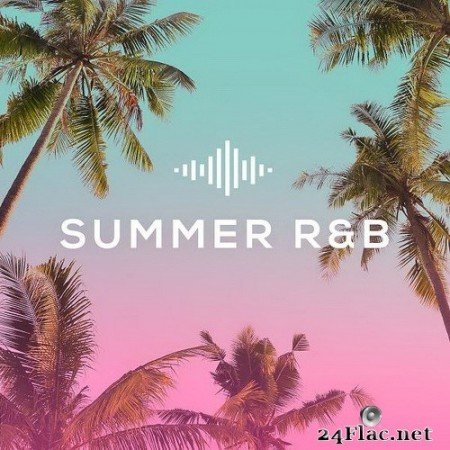 VA - Summer R&B (2020) Hi-Res