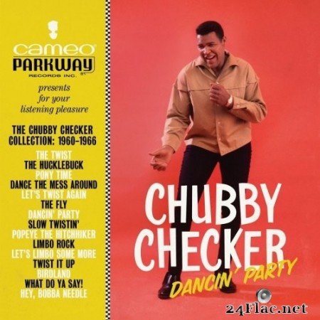 Chubby Checker - Dancin&#039; Party: The Chubby Checker Collection 1960-1966 (2020) Hi-Res