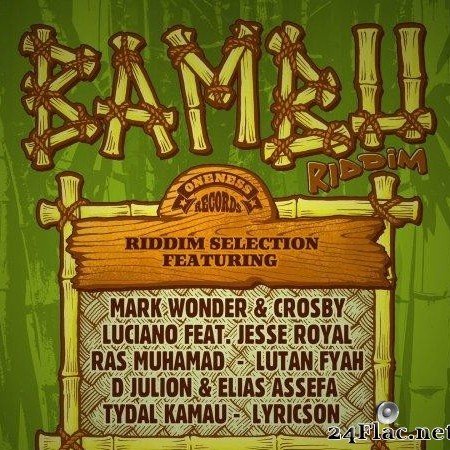 VA - Bambu Riddim (Oneness Records Presents) (2020) [FLAC (tracks)]