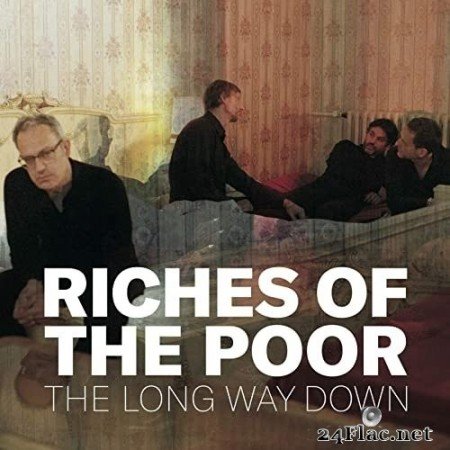 Riches Of The Poor - The Long Way Down (2020) Hi-Res