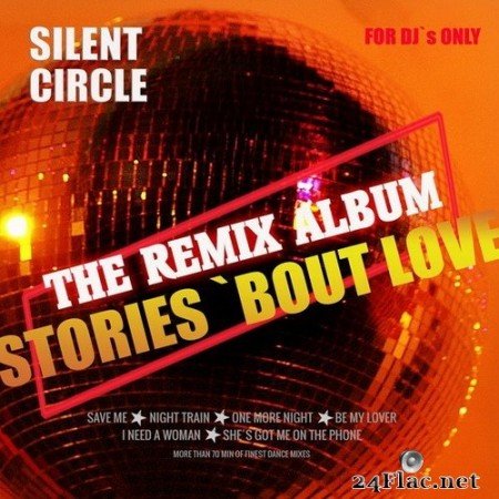 Silent Circle - Stories: The Remix Album (2020) Hi-Res