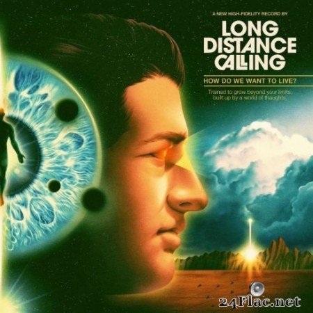 Long Distance Calling - How Do We Want To Live? (2020) FLAC