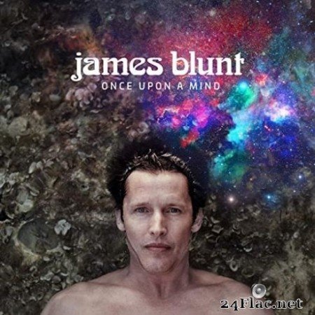James Blunt - Once Upon A Mind (Time Suspended Edition) (2020) FLAC