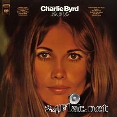 Charlie Byrd - Let It Be (2020) FLAC