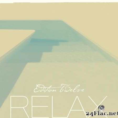Blank & Jones - Relax Edition 12 (2020) [FLAC (tracks)]