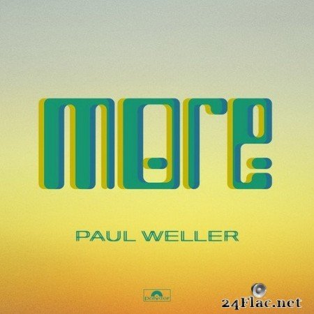 Paul Weller - More (Single) (2020) Hi-Res