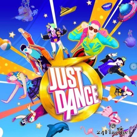 Various Artists - Just Dance (Original Creations & Covers from the Video Game) (2020) Hi-Res