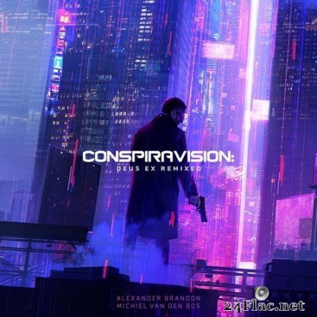 Brandon Alexander - Conspiravision: Deus Ex Remixed (2020) Hi-Res
