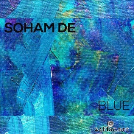 Soham De - Blue (2020) Hi-Res