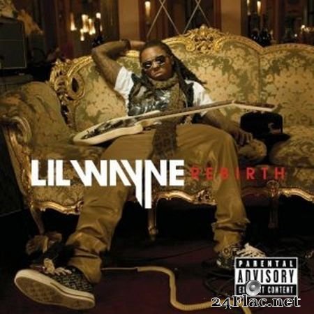 Lil Wayne - Rebirth (Deluxe Version) (2009) FLAC