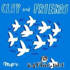 Clay and Friends - La Musica Popular de Verdun / Grouillades (2020) FLAC