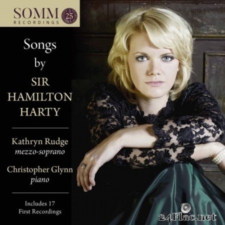 Kathryn Rudge & Christopher Glynn - Songs by Sir Hamilton Harty (2020) Hi-Res