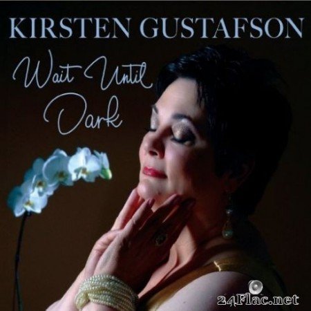 Kirsten Gustafson - Wait Until Dark (2020) FLAC