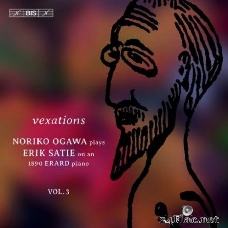 Noriko Ogawa - Satie: Piano Music, Vol. 3 (2020) Hi-Res