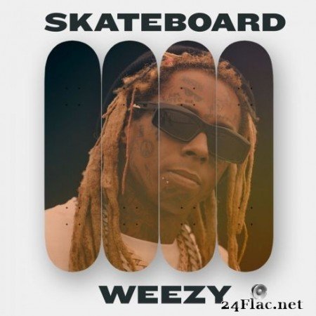 Lil Wayne - Skateboard Weezy (EP) (2020) FLAC