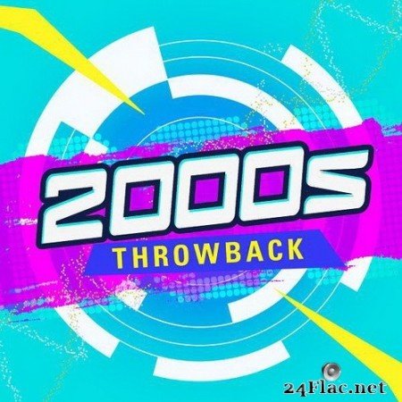 VA - 2000s Throwback (2020) Hi-Res