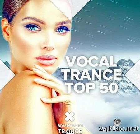 VA - Vocal Trance Top 50 (2020) [FLAC (tracks)]