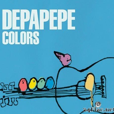 Depapepe - Colors (2017) [FLAC (tracks)]