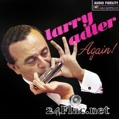 Larry Adler - Again! (2020) FLAC