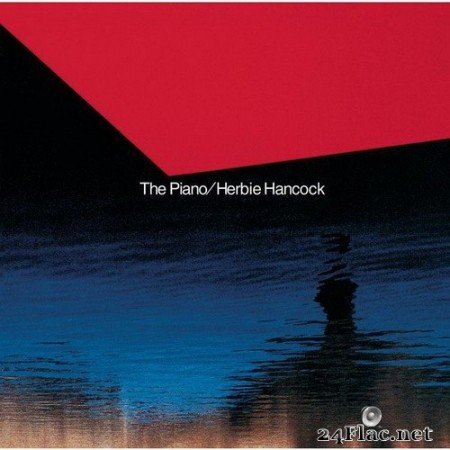 Herbie Hancock - The Piano (2013) Hi-Res