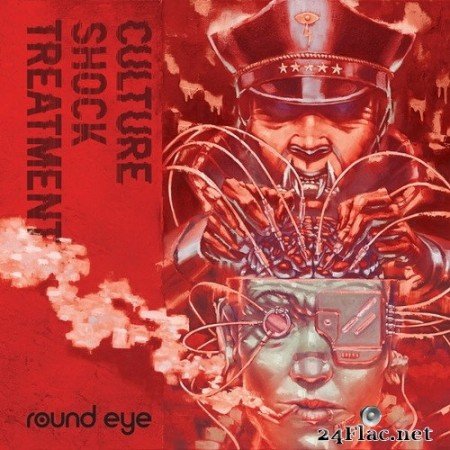 Round Eye - Culture Shock Treatment (2020) Hi-Res