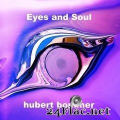 Hubert Bommer - Eyes and Soul (2020) FLAC