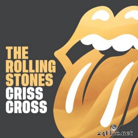 The Rolling Stones - Criss Cross (Single) (2020) Hi-Res