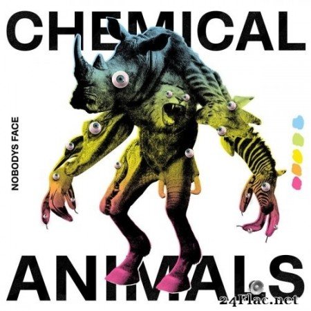 Nobodys Face - Chemical Animals (2020) Hi-Res