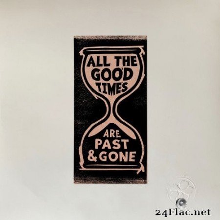 Gillian Welch & David Rawlings - All The Good Times (2020) Hi-Res