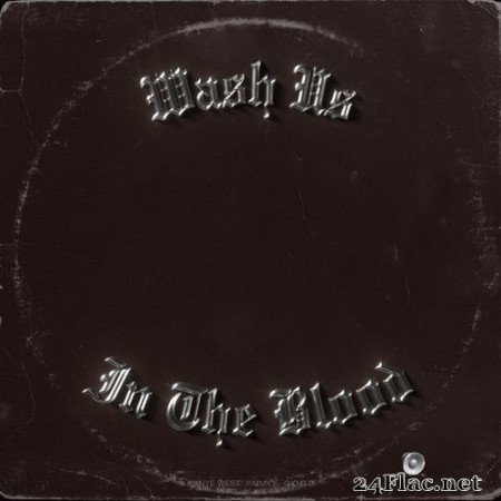 Kanye West - Wash Us In The Blood (Single) (2020) Hi-Res